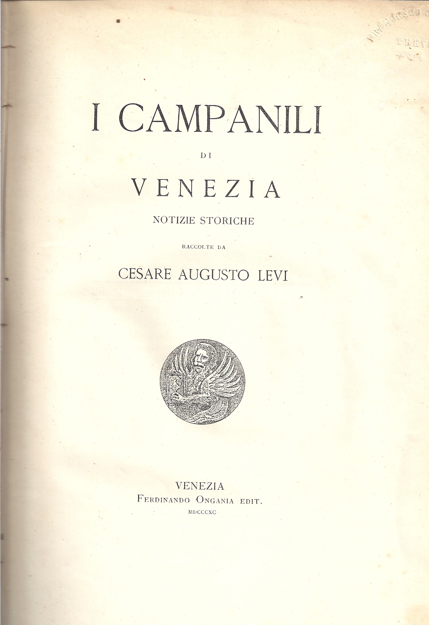 Image for I Campanili di Venezia. Notizie storiche