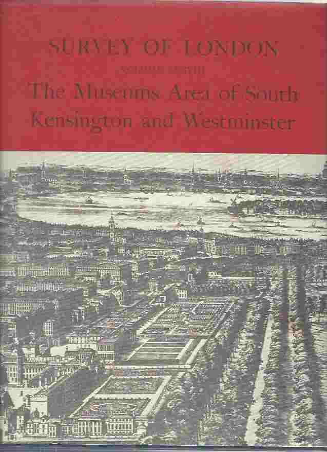 Image for Survey of London - The Museums Area of South Kensington and Westminster. Vol. XXXVIII