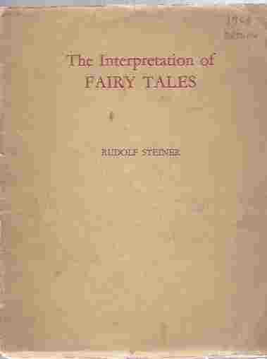 Image for The Interpretation of Fairy Tales, a lecture given in Berlin, December 1908