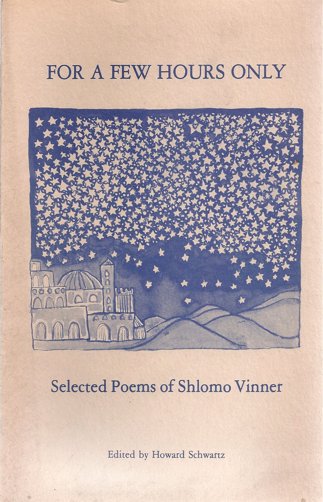 Image for For a Few Hours Only Selected Poems