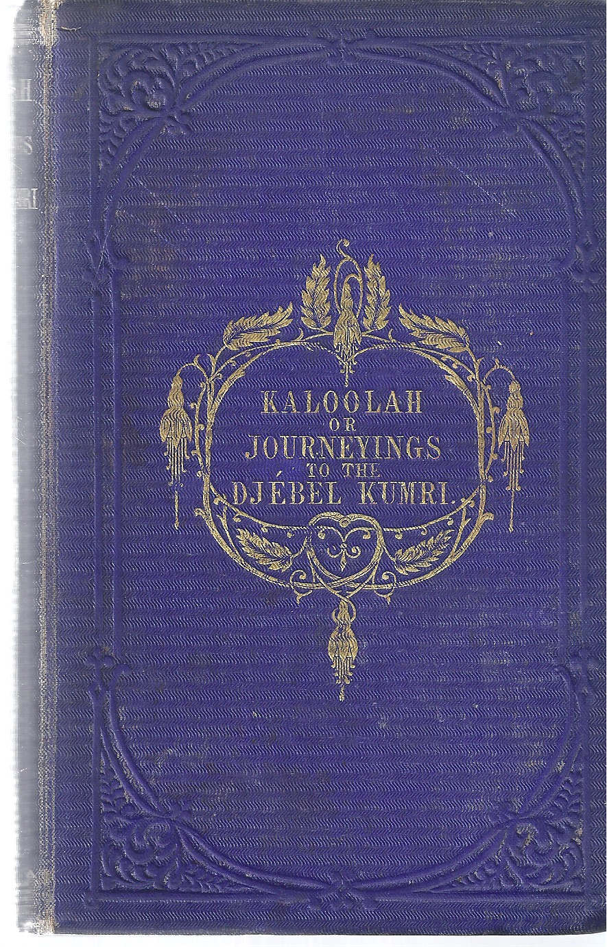 Image for Kaloolah, or, journeyings to the Djébel Kumri: An Autobiography