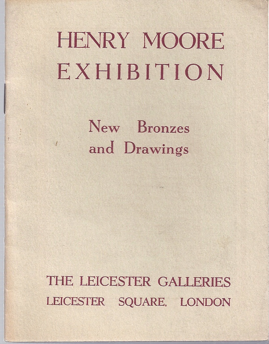 Image for Catalogue of an Exhibition of New Bronzes and Drawings by Henry Moore. Exhibition No 962