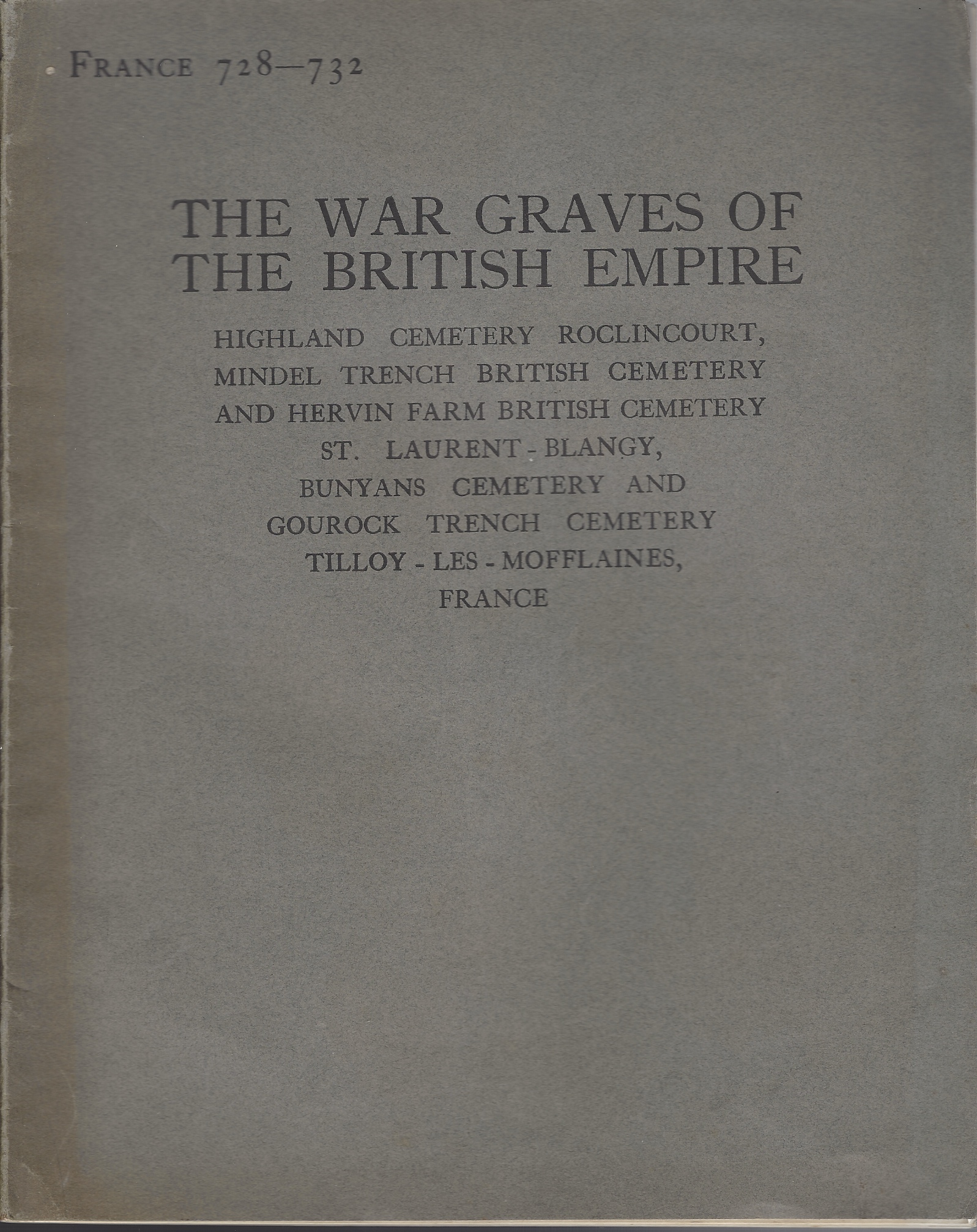 Image for The War Graves of the British Empire: The Register of the names of those who fell in the Great War and are buried in Highland Cemetery, Roclincourt, Mindel Trench and Hervin Farm British Cemeteries, St. Laurent-Blangy, and Bunyans and Gourock...