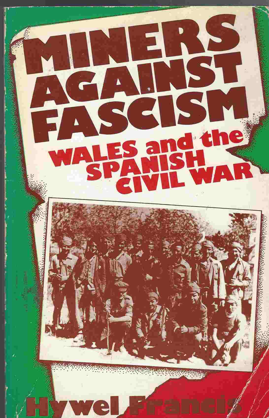 Image for Miners Against Fascism Wales and the Spanish Civil War