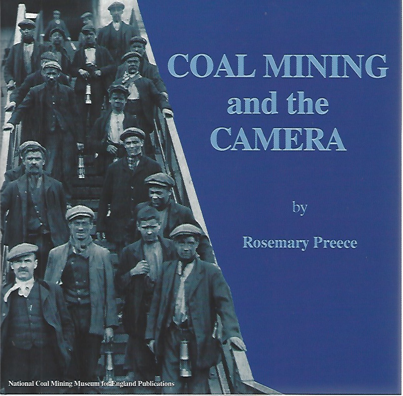Image for Coal mining and the camera Images of coal mining in England from the collections of the National Coal Mining Museum for England