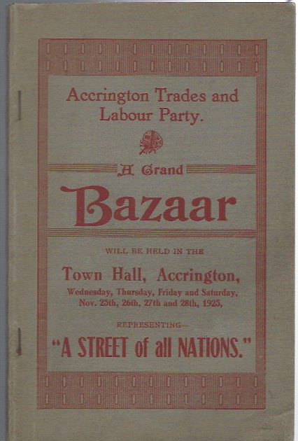 Image for A Grand Bazaar will be held in the Town Hall, Accrington, Wednesday, Thursday, Friday and Saturday, Nov 25th, 26th, 27th and 28th, 1925, Representing - "A Street of All Nations."