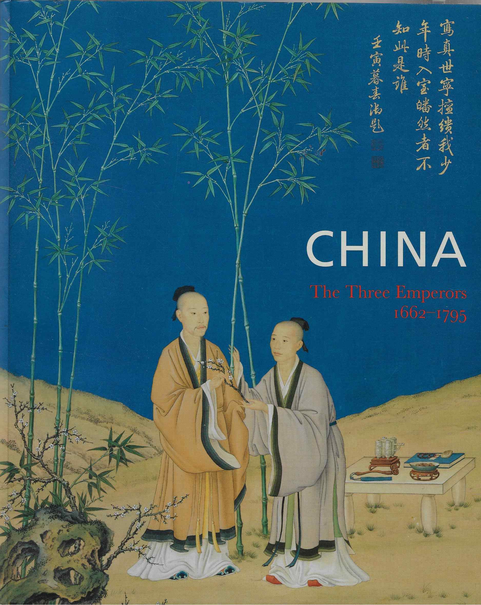 Image for China: The Three Emperors, 1662-1795