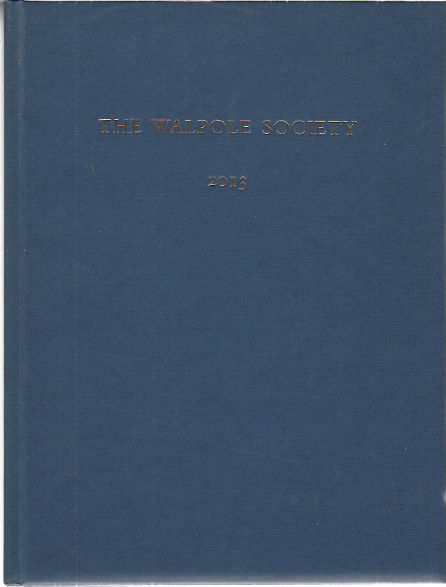 Image for Walpole Society 2013 volume seventy-five