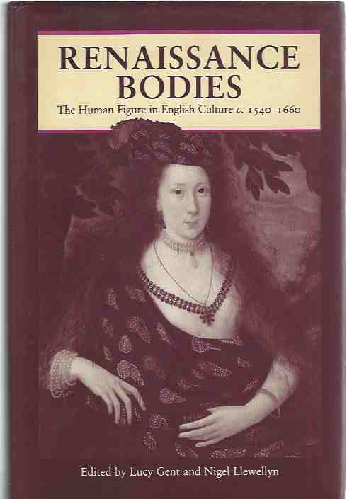 Image for Renaissance Bodies: Human Figure in English Culture, c.1540-1660