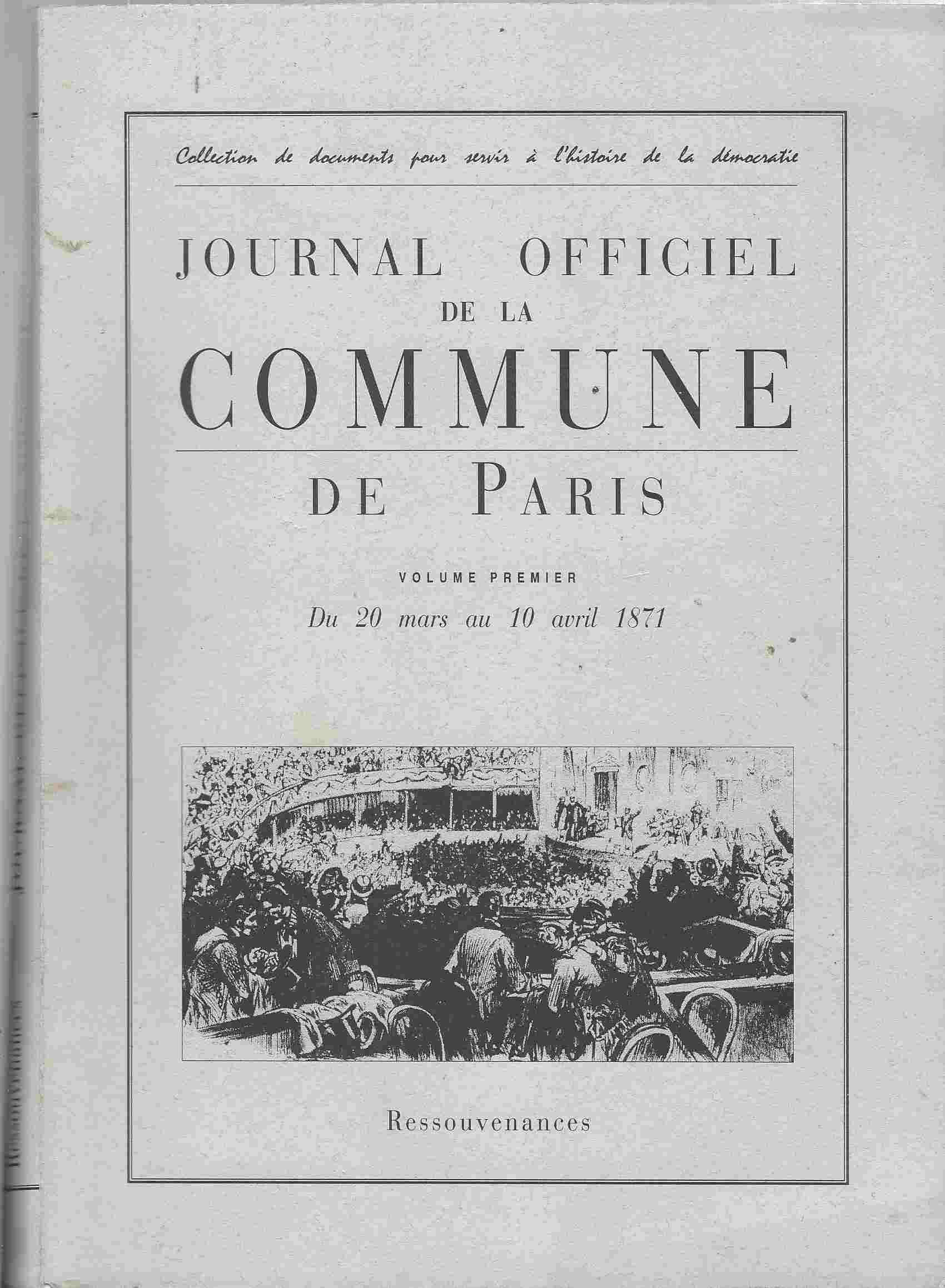 Image for Journal officiel de la Commune de Paris Du 20 mars au 10 Avril 1871