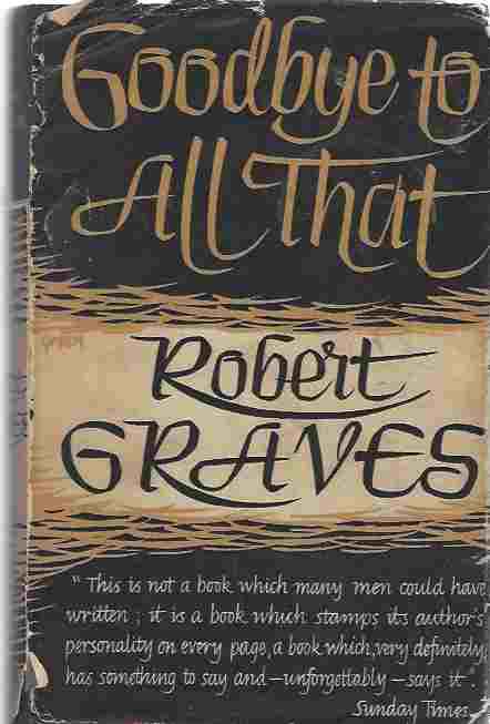 Image for Goodbye to All That New edition, revised, with a prologue and epilogue
