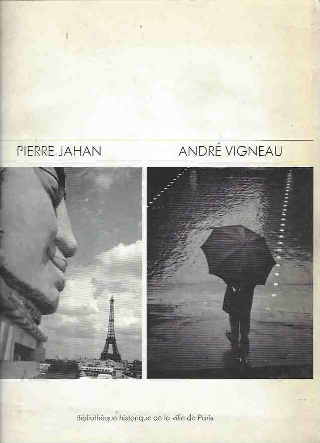 Image for Pierre Jahan - Paris 1933-1943 / Andre Vigneau - L'Essor de la photographie dans l'entre-deux-guerres