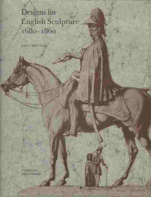 Image for Designs for English Sculpture, 1680-1860 Victoria and Albert Museum