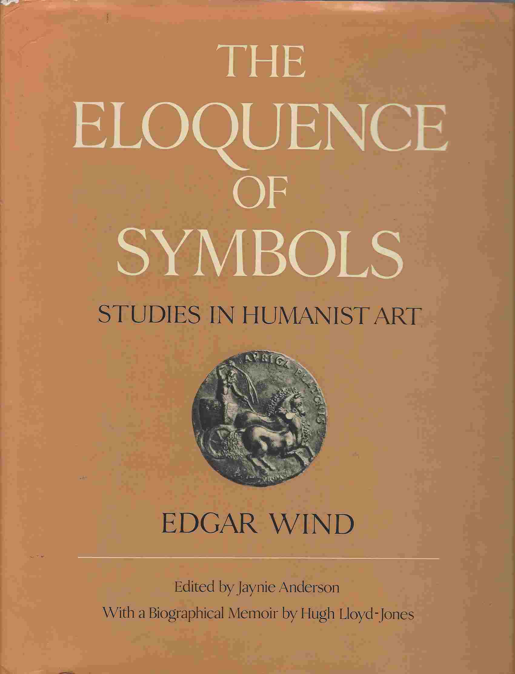 Image for The Eloquence of Symbols Studies in Humanist Art