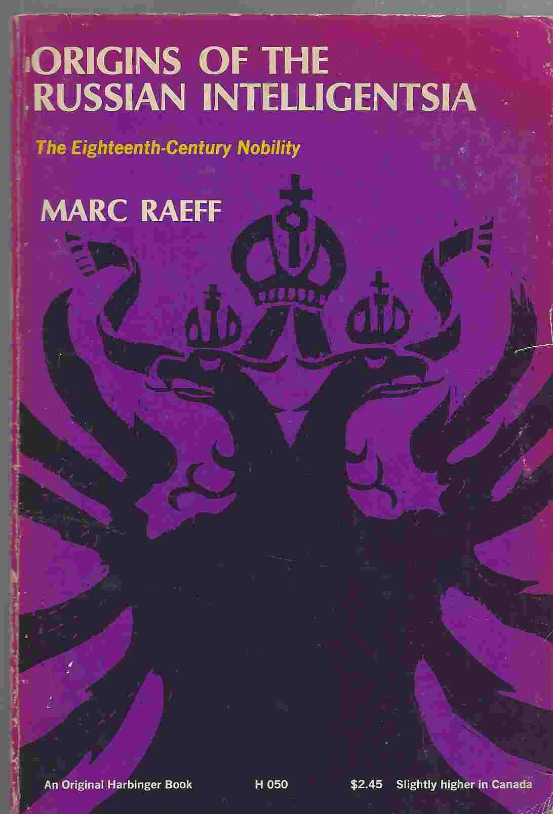 Image for Origins of the Russian Intelligentsia The Eighteenth-Centry Nobility