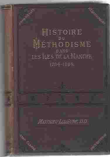 Image for Histoire Du Methodisme Dans Les Iles De La Manche