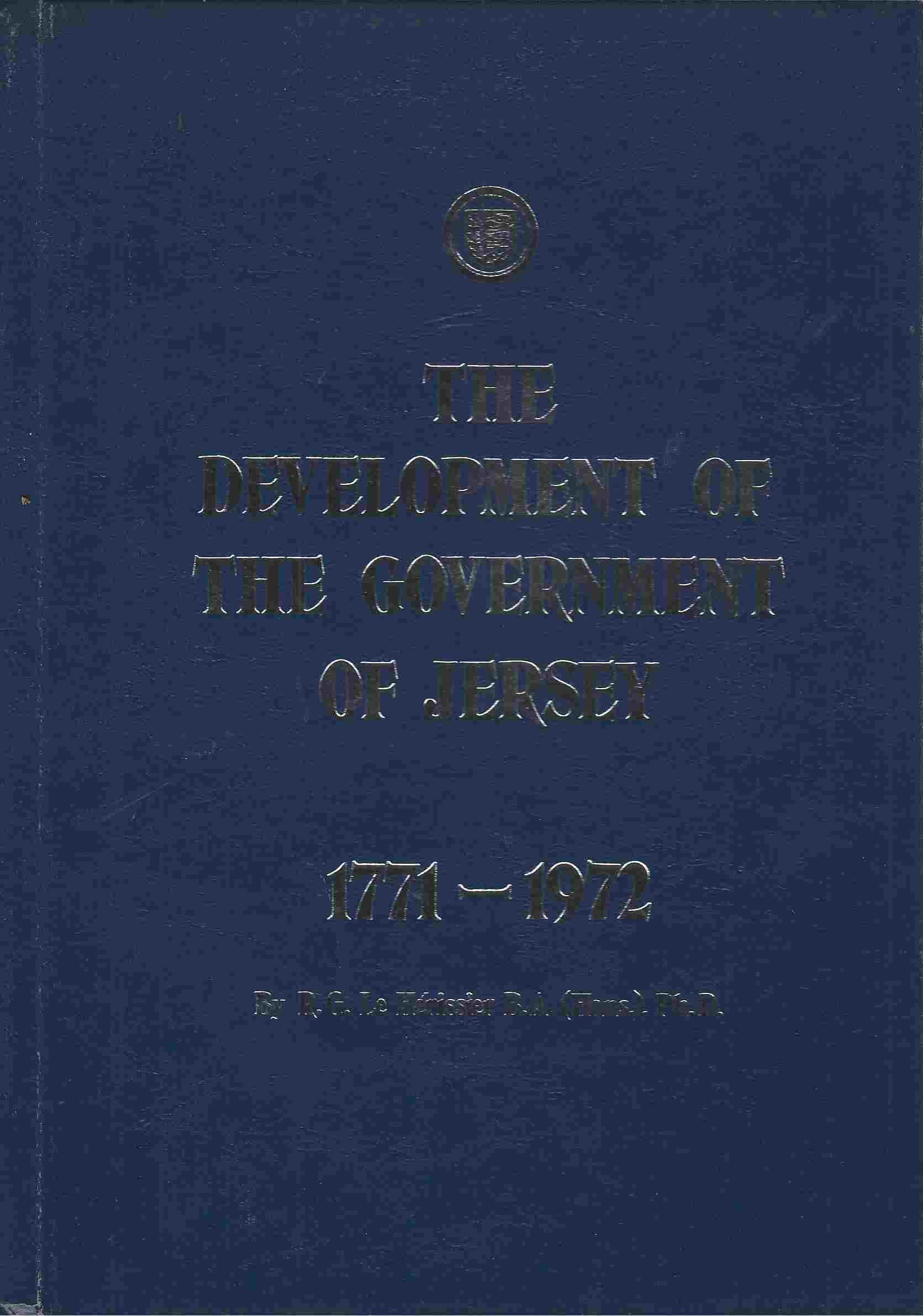Image for The development of the Government of Jersey, 1771-1972
