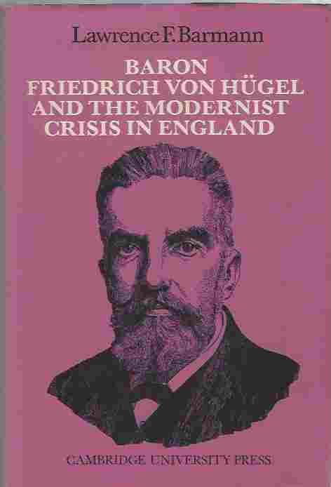 Image for Baron Friedrich von Hügel and the Modernist Crisis in England