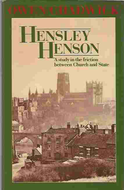 Image for Hensley Henson A Study in the Friction between Church and State