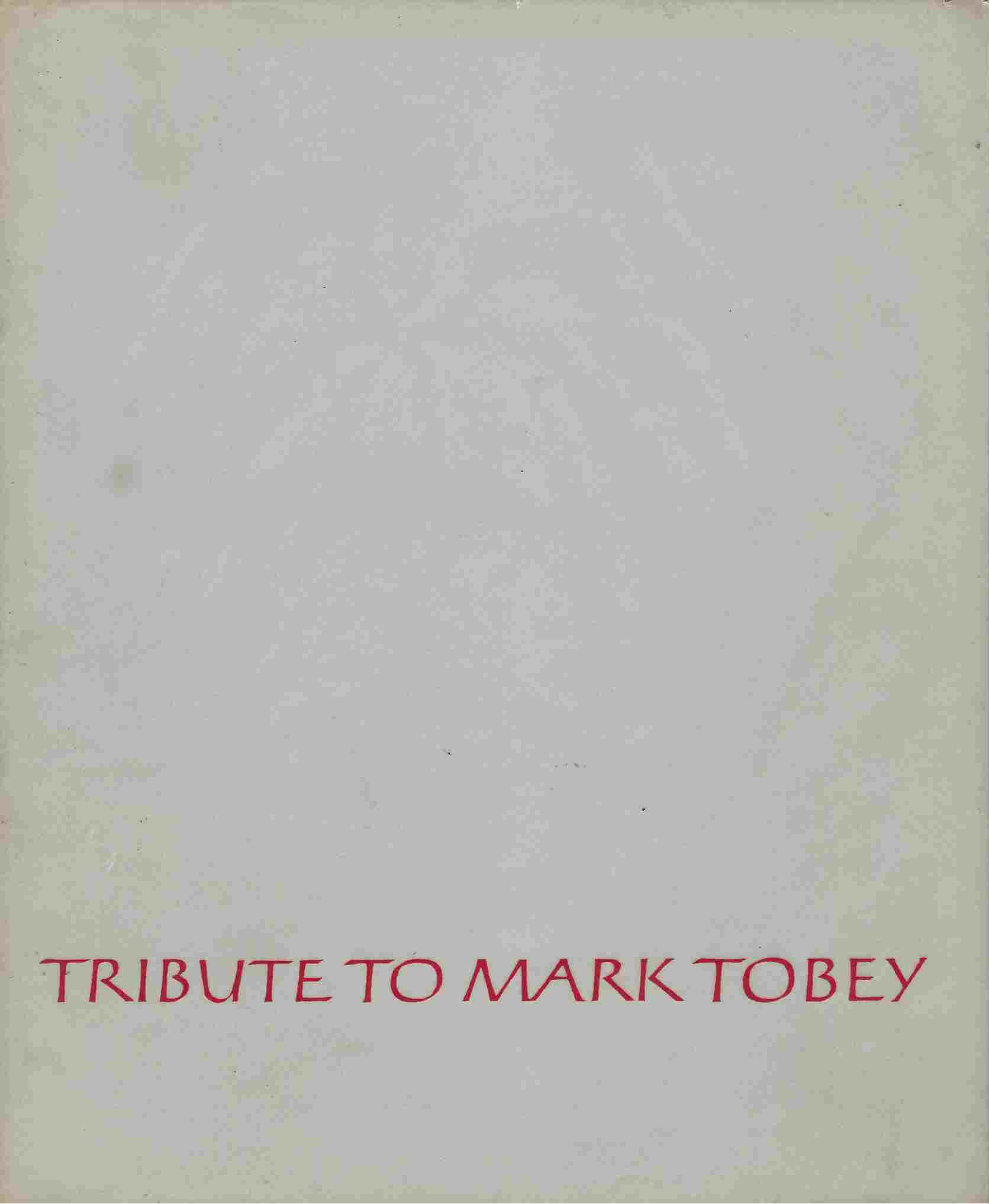 Image for Tribute to Mark Tobey.