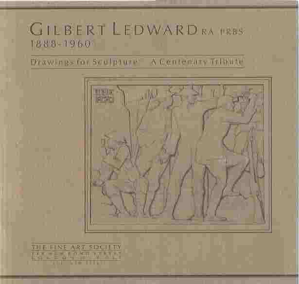 Image for Gilbert Ledward RA PRBS 1888-1960: Drawings ffor Sculpture. A Centenary Tribute.