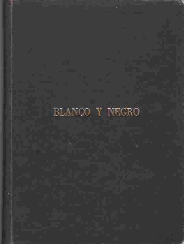 Image for Blanco y Negro Revista Ilustrada. Bound volume, various issues of 1914