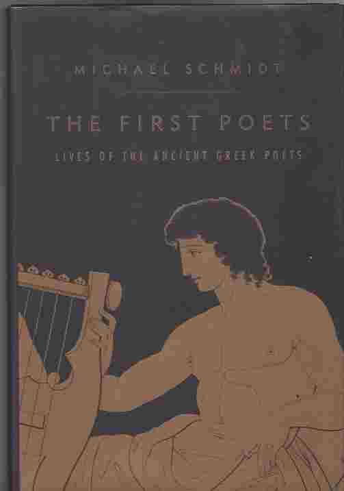 Image for The First Poets: Lives of the Ancient Greek Poets