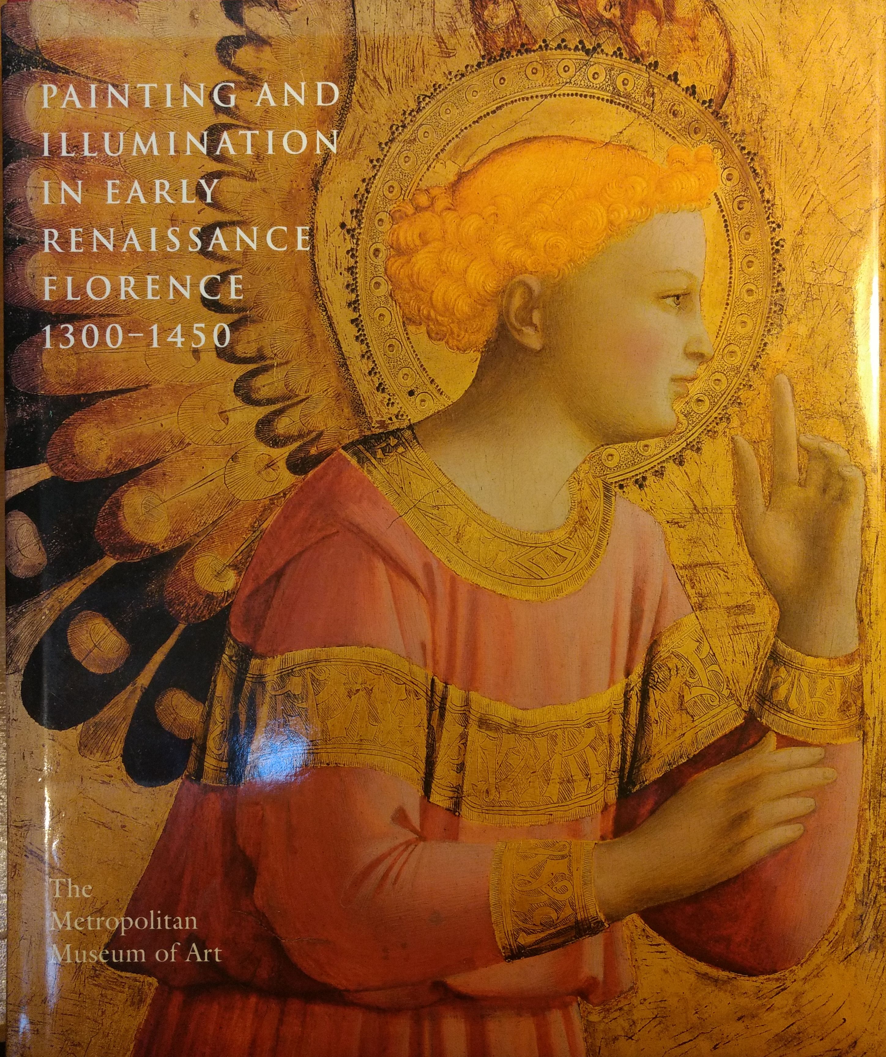 Image for Painting and Illumination in Early Renaissance Florence 1300-1450