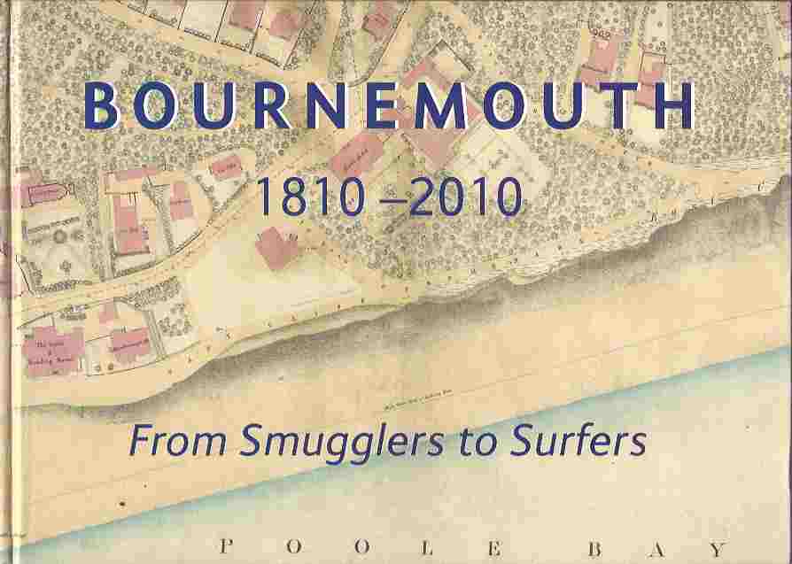 Image for Bournemouth 1810-2010, From Smugglers to Surfers