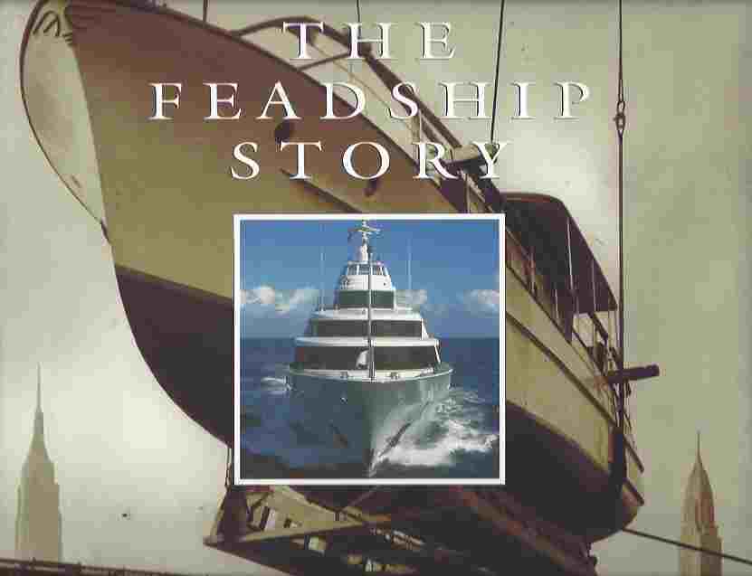 Image for The Feadship Story Experience Counts