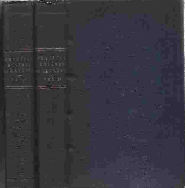 Image for Researches into the Physical History of Mankind. In two volumes