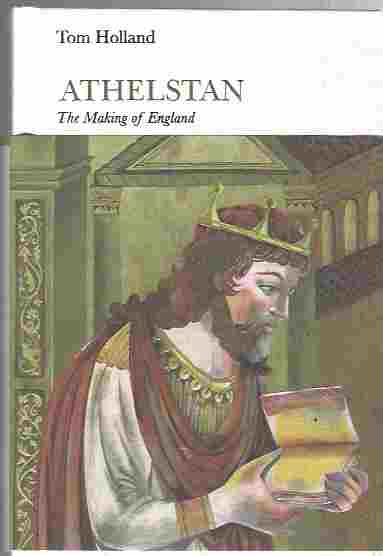 Image for Athelstan The Making of England