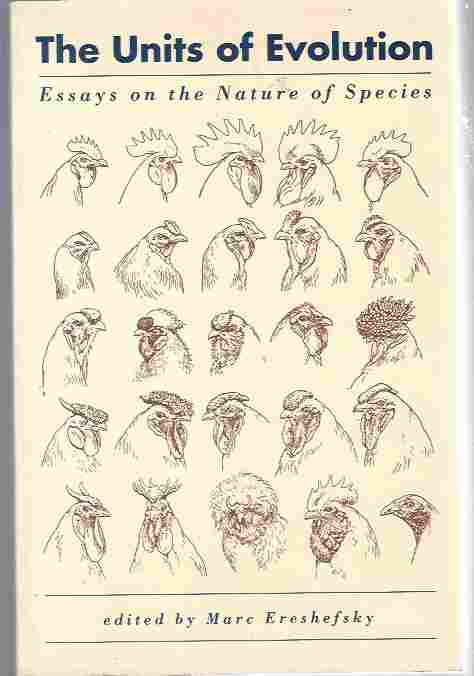 Image for The Units of Evolution Essays on the Nature of the Species
