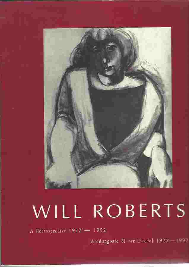 Image for Will Roberts A Retrospective 1927-1992 Aeddangosfa ol-weithredol 1927-1992