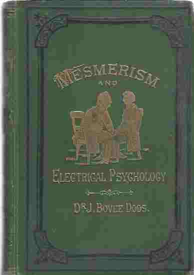 Image for The Philosophy of Mesmerism and Electrical Psychology.