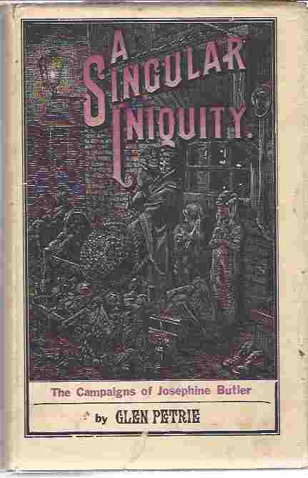 Image for Singular Iniquity Campaigns of Josephine Butler