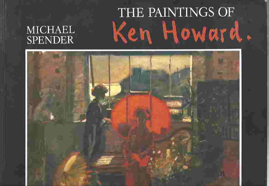 Image for The Paintings of Ken Howard: Drawn by the Light