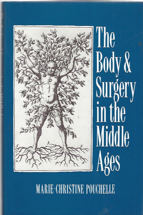 Image for The Body and Surgery in the Middle Ages
