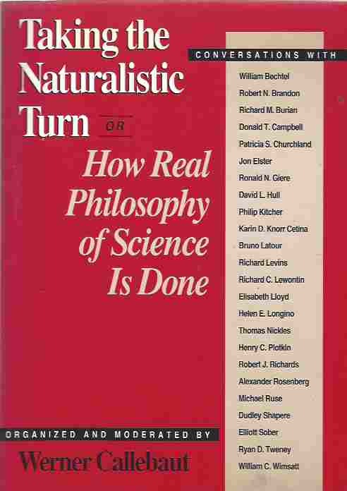 Image for Taking the Naturalistic Turn, Or How Real Philosophy of Science Is Done