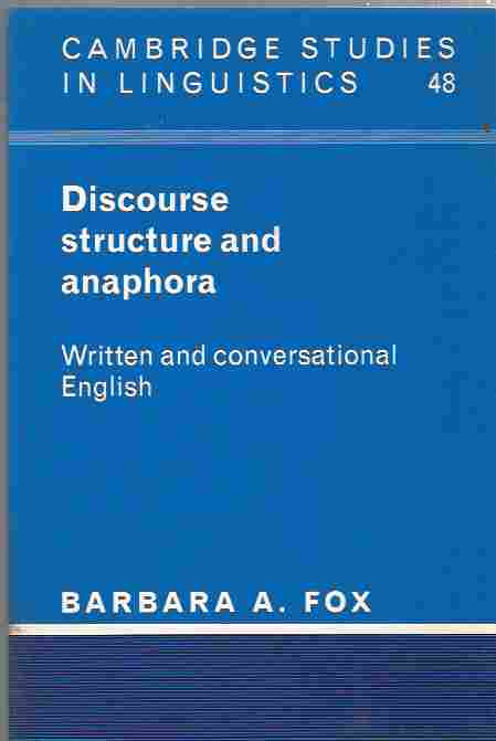 Image for Discourse Structure and Anaphora Written and Conversational English