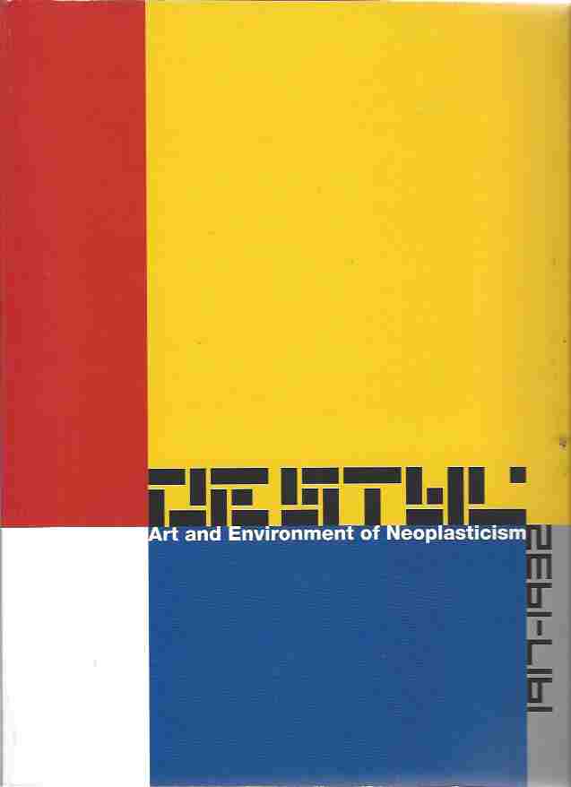 Image for De Stijl 1917-1932. Art and Environment of Neoplasticism