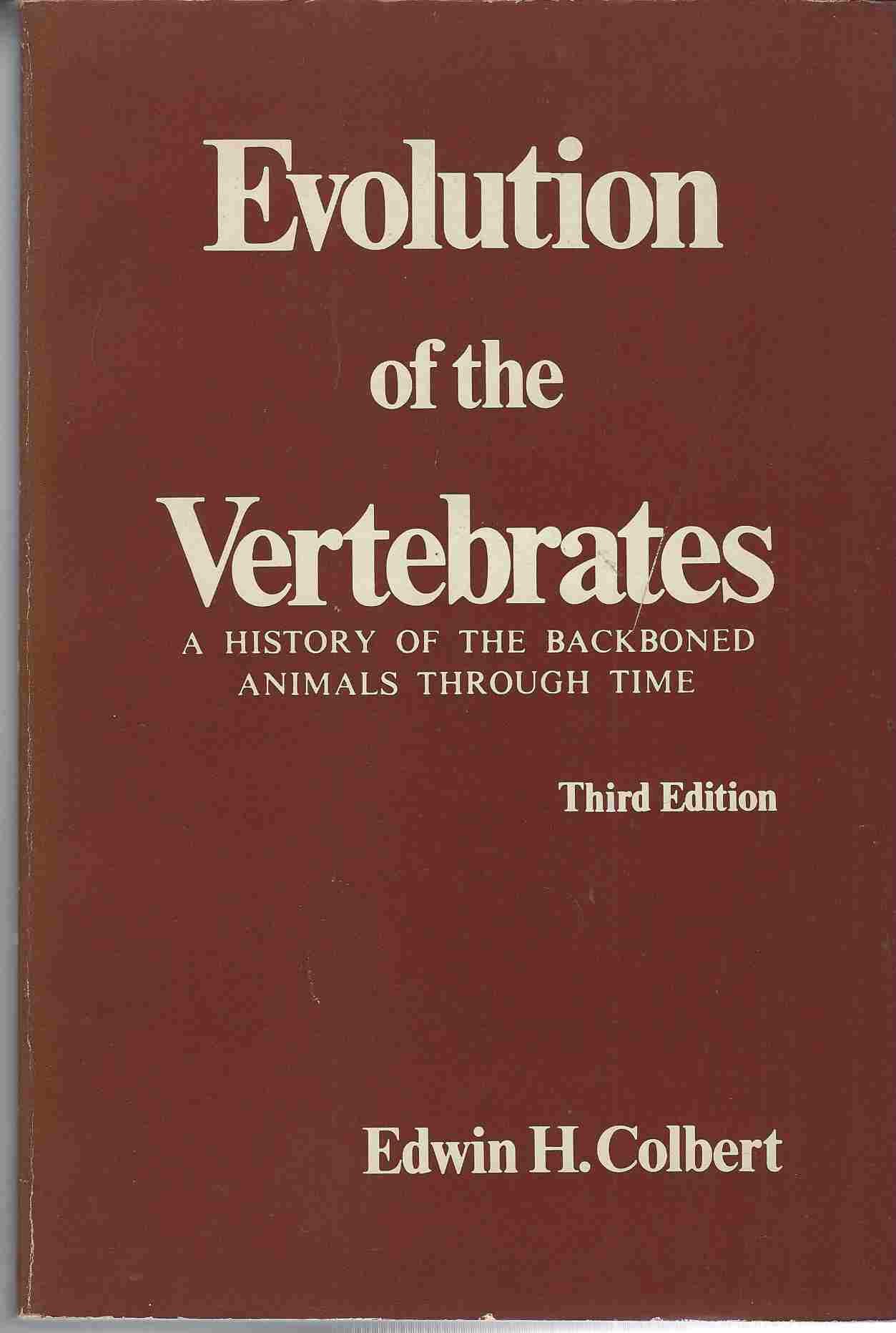 Image for Evolution of the Vertebrates A History of the Backboned Animals Through Time