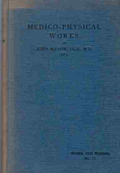 Image for Medico-Physical Works, being a translation of Tractatus Quinque Medico-Physici
