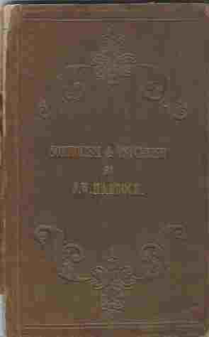 Image for Somnolism and Psycheism: Otherwise Vital Magnetism, or Mesmerism: Considered Physiologically and Philosophically: Being the Substance of Lectures, Delivered under the Auspices of the Bolton Mechanics' Institution. With an Appendix, Containing Notes ...