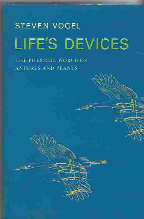 Image for Life's Devices The Physical World of Animals and Plants