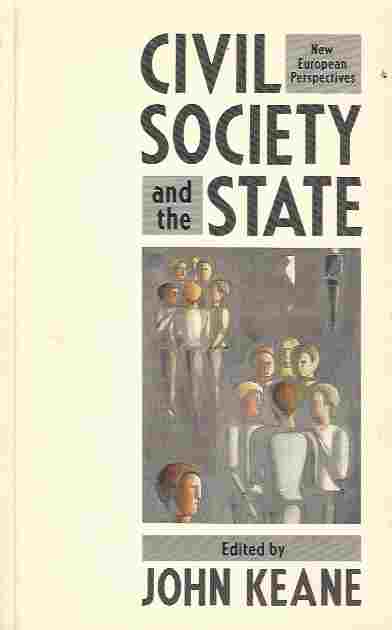 Image for Civil Society and the State New European Perspectives