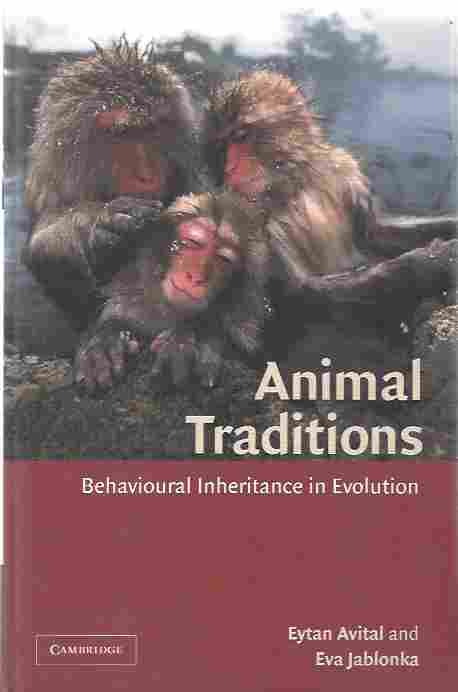 Image for Animal Traditions Behavioural Inheritance in Evolution