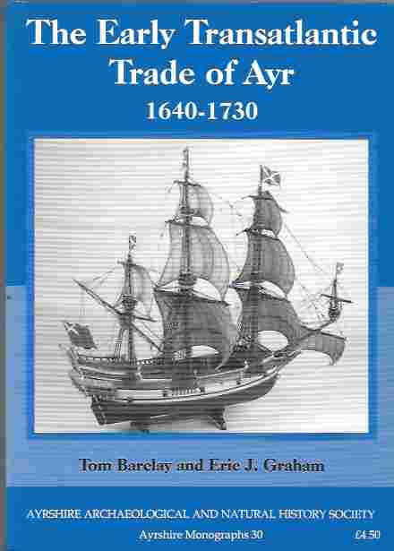 Image for The Early Transatlantic Trade of Ayr 1640 - 1730