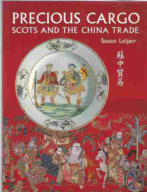 Image for Precious Cargo Scots and the China Trade