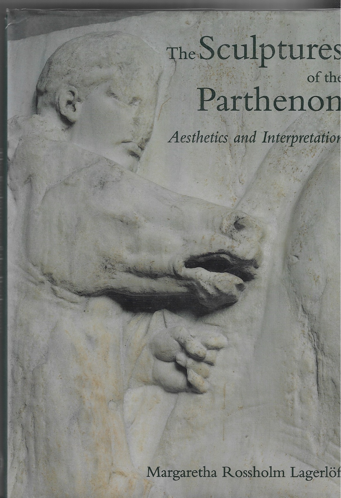 Image for The Sculptures of the Parthenon - aesthetics and interpretation